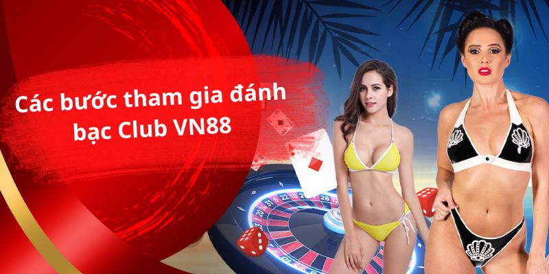 Thao tác đặt cược đơn giản, nhanh chóng tại sảnh Club Casino VN88